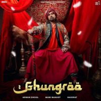 Ghungroo Adnan Dhool mp3 song ringtone, Ghungroo Adnan Dhool Ringtone Download - DjPunjab.Com.Mx