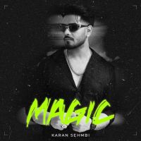 Magic Karan Sehmbi mp3 song ringtone, Magic Karan Sehmbi Ringtone Download - DjPunjab.Com.Mx