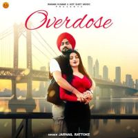 Overdose Jarnail Rattoke mp3 song ringtone, Overdose Jarnail Rattoke Ringtone Download - DjPunjab.Com.Mx