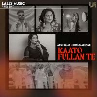 Kaato Fullan Te Arsh Lally mp3 song ringtone, Kaato Fullan Te Arsh Lally Ringtone Download - DjPunjab.Com.Mx