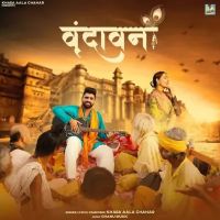 Vrindavan Khasa Aala Chahar mp3 song ringtone, Vrindavan Khasa Aala Chahar Ringtone Download - DjPunjab.Com.Mx
