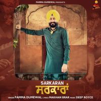 Sarkaran Pamma Dumewal mp3 song ringtone, Sarkaran Pamma Dumewal Ringtone Download - DjPunjab.Com.Mx