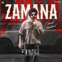 Zamana Darsh Dhaliwal mp3 song ringtone, Zamana Darsh Dhaliwal Ringtone Download - DjPunjab.Com.Mx