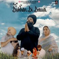Dukhan di Dawai Baba Gulab Singh Ji mp3 song ringtone, Dukhan di Dawai Baba Gulab Singh Ji Ringtone Download - DjPunjab.Com.Mx