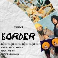 Border Khazala mp3 song ringtone, Border Khazala Ringtone Download - DjPunjab.Com.Mx
