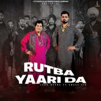 Rutba Yaari Da Labh Heera mp3 song ringtone, Rutba Yaari Da Labh Heera Ringtone Download - DjPunjab.Com.Mx