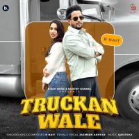 Truckan Wale R Nait, Jasmeen Akhtar mp3 song ringtone, Truckan Wale R Nait, Jasmeen Akhtar Ringtone Download - DjPunjab.Com.Mx