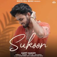 You Happy Raikoti mp3 song ringtone, Sukoon Happy Raikoti Ringtone Download - DjPunjab.Com.Mx