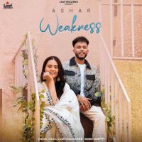 Weakness Ashar mp3 song ringtone, Weakness Ashar Ringtone Download - DjPunjab.Com.Mx