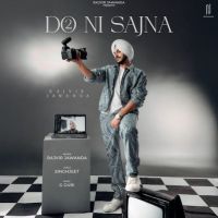Do Ni Sajna Rajvir Jawanda mp3 song ringtone, Do Ni Sajna Rajvir Jawanda Ringtone Download - DjPunjab.Com.Mx