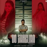 Do Sahelian Savvy Sandhu mp3 song ringtone, Do Sahelian Savvy Sandhu Ringtone Download - DjPunjab.Com.Mx