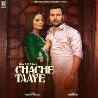 Chache Taaye Nav Dolorain mp3 song ringtone, Chache Taaye Nav Dolorain Ringtone Download - DjPunjab.Com.Mx