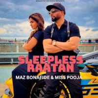 Sleepless Raatan Maz Bonafide, Miss Pooja mp3 song ringtone, Sleepless Raatan Maz Bonafide, Miss Pooja Ringtone Download - DjPunjab.Com.Mx