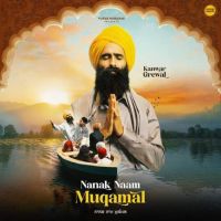 Nanak Naam Muqamal Kanwar Grewal mp3 song ringtone, Nanak Naam Muqamal Kanwar Grewal Ringtone Download - DjPunjab.Com.Mx