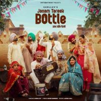Janam Tareek Bottle Gurlluv mp3 song ringtone, Janam Tareek Bottle Gurlluv Ringtone Download - DjPunjab.Com.Mx