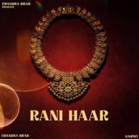 Rani Haar Chandra Brar mp3 song ringtone, Rani Haar Chandra Brar Ringtone Download - DjPunjab.Com.Mx