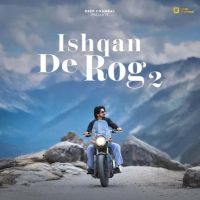Ishqan De Rog 2 Deep Chambal mp3 song ringtone, Ishqan De Rog 2 Deep Chambal Ringtone Download - DjPunjab.Com.Mx