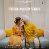 Tera Mera Viah Neha Kakkar, Rohanpreet Singh mp3 song ringtone, Tera Mera Viah Neha Kakkar, Rohanpreet Singh Ringtone Download - DjPunjab.Com.Mx