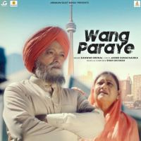 Wang Paraye Kanwar Grewal mp3 song ringtone, Wang Paraye Kanwar Grewal Ringtone Download - DjPunjab.Com.Mx