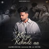 Khoye Rehnde Aa Miel mp3 song ringtone, Khoye Rehnde Aa Miel Ringtone Download - DjPunjab.Com.Mx
