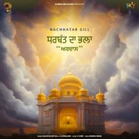 Sarbat Da Bhala Ardaas Nachhatar Gill mp3 song ringtone, Sarbat Da Bhala Ardaas Nachhatar Gill Ringtone Download - DjPunjab.Com.Mx
