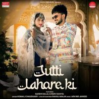 Jutti Lahore Ki Komal Chaudhary mp3 song ringtone, Jutti Lahore Ki Komal Chaudhary Ringtone Download - DjPunjab.Com.Mx