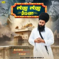Waheguru Waheguru Simran Baba Gulab singh Ji mp3 song ringtone, Waheguru Waheguru Simran Baba Gulab singh Ji Ringtone Download - DjPunjab.Com.Mx