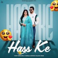 Hass Ke Vicky Dhaliwal mp3 song ringtone, Hass Ke Vicky Dhaliwal Ringtone Download - DjPunjab.Com.Mx