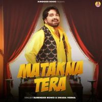 Matakna Tera Surender Romio, Swara Verma mp3 song ringtone, Matakna Tera Surender Romio, Swara Verma Ringtone Download - DjPunjab.Com.Mx