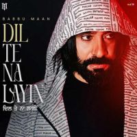 10 12 Saal Babbu Maan mp3 song ringtone, Dil Te Na Layin Babbu Maan Ringtone Download - DjPunjab.Com.Mx