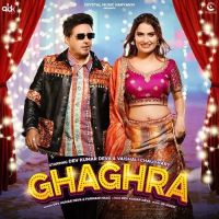 Ghaghra Dev Kumar Deva, Farmani Naaz mp3 song ringtone, Ghaghra Dev Kumar Deva, Farmani Naaz Ringtone Download - DjPunjab.Com.Mx