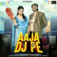 Aaja DJ Pe Rahul Putthi, Ruchika Jangid mp3 song ringtone, Aaja DJ Pe Rahul Putthi, Ruchika Jangid Ringtone Download - DjPunjab.Com.Mx