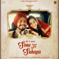 Sone Te Suhaga Lakhi Ghuman mp3 song ringtone, Sone Te Suhaga Lakhi Ghuman Ringtone Download - DjPunjab.Com.Mx