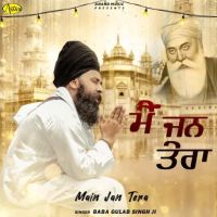 Main Jan Tera Baba Gulab Singh Ji mp3 song ringtone, Main Jan Tera Baba Gulab Singh Ji Ringtone Download - DjPunjab.Com.Mx