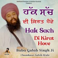 Hak Sach Di Kirat Hove Baba Gulab Singh Ji mp3 song ringtone, Hak Sach Di Kirat Hove Baba Gulab Singh Ji Ringtone Download - DjPunjab.Com.Mx
