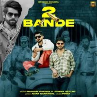 2 Bande Masoom Sharma, Upasna Gehlot mp3 song ringtone, 2 Bande Masoom Sharma, Upasna Gehlot Ringtone Download - DjPunjab.Com.Mx