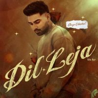 Dil Leja Deep Chahal mp3 song ringtone, Dil Leja Deep Chahal Ringtone Download - DjPunjab.Com.Mx