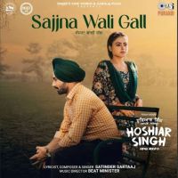 Sajjna Wali Gall Satinder Sartaaj mp3 song ringtone, Sajjna Wali Gall Satinder Sartaaj Ringtone Download - DjPunjab.Com.Mx