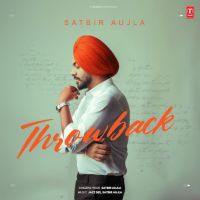 Hukam Karo Satbir Aujla mp3 song ringtone, Throwback Satbir Aujla Ringtone Download - DjPunjab.Com.Mx