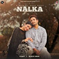 Nalka R. Nait mp3 song ringtone, Nalka R. Nait Ringtone Download - DjPunjab.Com.Mx