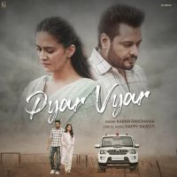 Pyar Vyar Karan Randhawa mp3 song ringtone, Pyar Vyar Karan Randhawa Ringtone Download - DjPunjab.Com.Mx