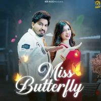 Miss Butterfly Sandeep Surila mp3 song ringtone, Miss Butterfly Sandeep Surila Ringtone Download - DjPunjab.Com.Mx