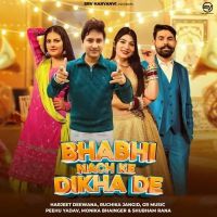 Bhabhi Nach Ke Dikha De Ruchika Jangid, Harjeet Deewana mp3 song ringtone, Bhabhi Nach Ke Dikha De Ruchika Jangid, Harjeet Deewana Ringtone Download - DjPunjab.Com.Mx
