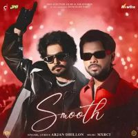 Smooth Arjan Dhillon mp3 song ringtone, Smooth Arjan Dhillon Ringtone Download - DjPunjab.Com.Mx