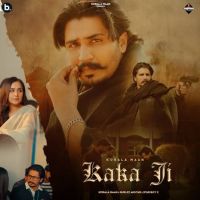 Kaka Ji Korala Maan mp3 song ringtone, Kaka Ji Korala Maan Ringtone Download - DjPunjab.Com.Mx