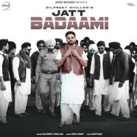 Jatt Badaami Dilpreet Dhillon mp3 song ringtone, Jatt Badaami Dilpreet Dhillon Ringtone Download - DjPunjab.Com.Mx