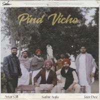 Pind Vicho Avtar Gill mp3 song ringtone, Pind Vicho Avtar Gill Ringtone Download - DjPunjab.Com.Mx