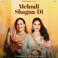 Mehndi Shagna Di Sargi Maan mp3 song ringtone, Mehndi Shagna Di Sargi Maan Ringtone Download - DjPunjab.Com.Mx