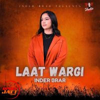 Laat Wargi Inder Brar mp3 song ringtone, Laat Wargi Inder Brar Ringtone Download - DjPunjab.Com.Mx