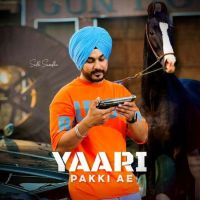 YAARI PAKKI AE Sukh Sandhu mp3 song ringtone, YAARI PAKKI AE Sukh Sandhu Ringtone Download - DjPunjab.Com.Mx